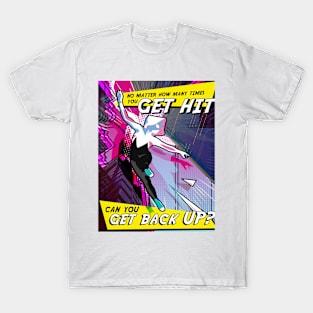 Can You Get Back Up? T-Shirt